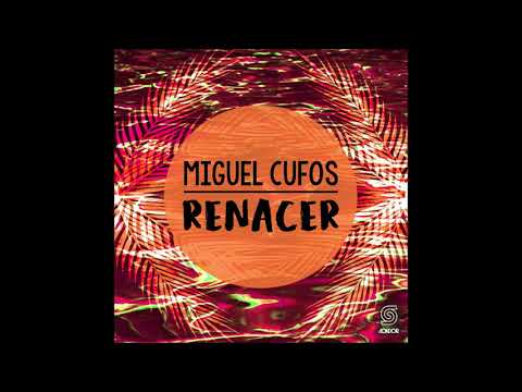 🎧MIGUEL CUFOS - Enganchado (del album:Renacer)  [📀Calidad SONDOR]