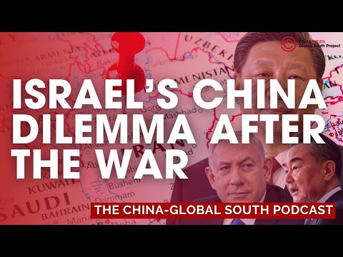 What Next for China-Israel Ties After the Iran War