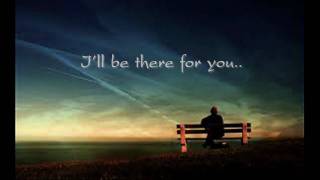 I&#39;ll be there for you - Aiza Seguerra..  with lyrics