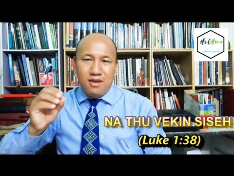 Rev. Henry vl Hmangaih - Na Thu Vekin Siseh