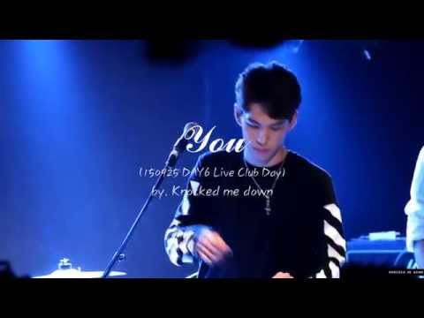 150925 Live Club Day 데이식스 _  You (원필 FOCUS)