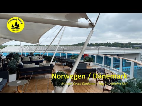 Norwegen und Dänemark mit der Costa Diadema Tag 2 - Abfahrt in Kiel