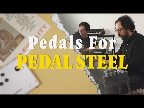 Guitar Pedals For Pedal Steel With Tim Marcus (Milkman Sound)