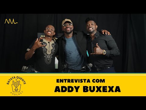 Batata Quente com ADDY BUXEXA 🔥