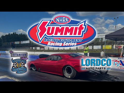 NHRA Summit ET Series Race #7 & CMDRA Bike Drags - LORDCO TV - May 22, 2022
