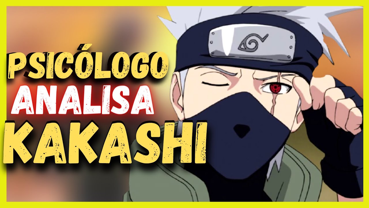 Como KAKASHI superou seu SOFRIMENTO | Análise Psicológica KAKASHI | Psicologia Naruto