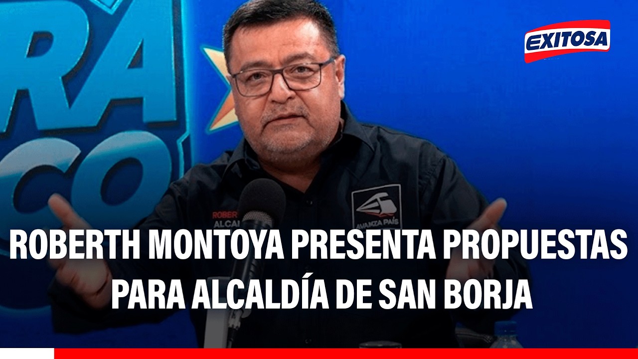 🔴🔵 Las propuestas de Roberth Montoya como candidato a alcaldía de San Borja