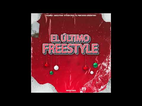 EL ÚLTIMO FREESTYLE - VGomez, Amalfitan, Stiven Cruz, EL Pibe Dogo Argentino, NDO Studio