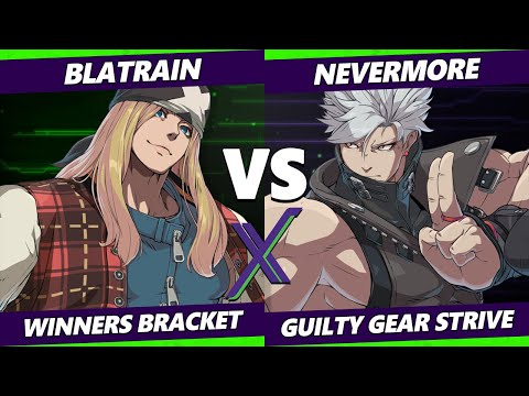 F@X 457 - BLATRAIN (Axl) Vs. Nevermore (Chipp) Guilty Gear Strive