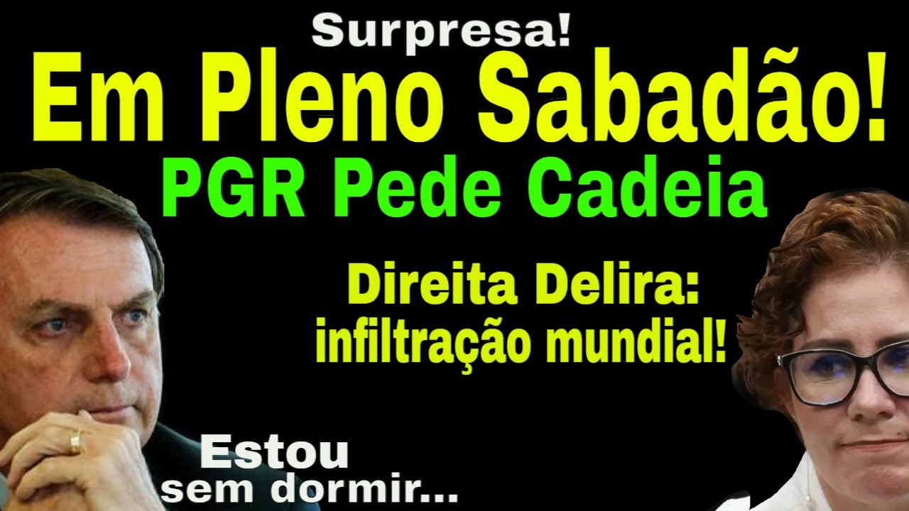 SURPRESA DO SABADÃO! PGR DETONA DEPUTADA BOLSONARISTA! DIREITA DESMASCARADA DELIRA NAS REDES!