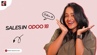 Overview of Sales Module in Odoo 18 | Odoo 18 Sales Tutorials | Odoo 18 Functional Tutorials