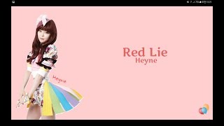 [Eng/Kor lyrics] HEYNE(혜이니) - Red Lie(새빨간 거짓말)