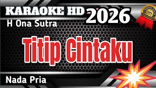 Download lagu Titip Cintaku || Karaoke/Lirik Nada Pria (Versi Dutdrum KN7000) mp3