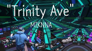 [Electronauts] Trinity Ave - Miknna (M4ROO Mix)