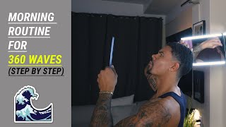 My Morning Routine to Get 360 Waves 🌊 (Step-by-Step)