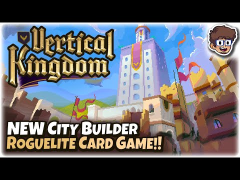 NEW Roguelite City Building Card Game!! | Let's Try: Vertical Kingdom