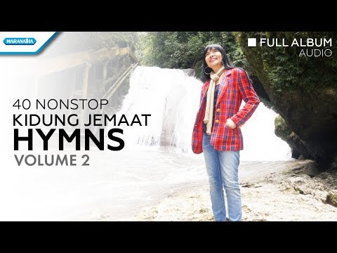 40 Nonstop Kidung Jemaat Vol.2 HYMNS - Herlin Pirena (Audio full album)
