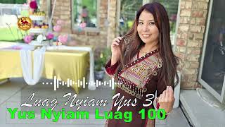 Luag Nyiam Yus 3 Yus Nyiam Luag 100~06/25/2026~