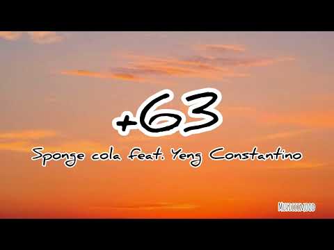 +63// SPONGE COLA FT. YENG CONSTANTINO// LYRICS