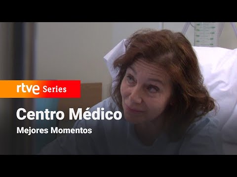 Centro Médico: Capítulo 521 - Mejores momentos #CentroMédico | RTVE Series