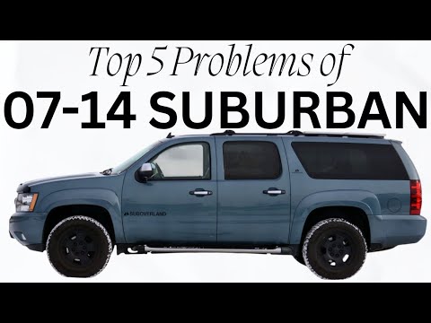 Top 5 Problems | 2007-2014 Chevy Suburban | GMC Yukon XL |