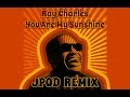 Ray Charles - You Are My Sunshine (JPOD remix) [FREE]