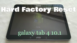 Samsung Galaxy Tab 4 10.1 How to Hard Factory Reset/Wipe