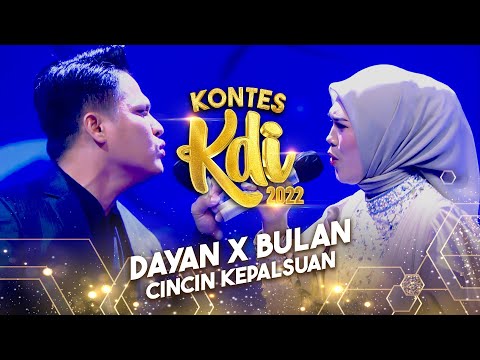 Dayan X Bulan - Cincin Kepalsuan | KONTES KDI 2022