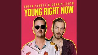 Kadr z teledysku Young Right Now tekst piosenki Robin Schulz feat. Dennis Lloyd