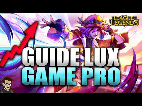 COMMENT UN CHALLENGER JOUE LUX ►  TUTO & GUIDE PRO LEAGUE OF LEGENDS