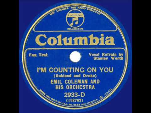 1934 Emil Coleman - I’m Counting On You (Stanley Worth, vocal)