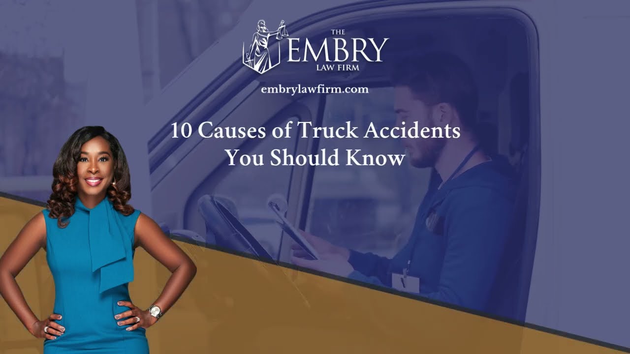 10 Causes of Truck Accidents You Should Know