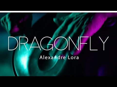 "Dragonfly"  -  Alexandre Lora