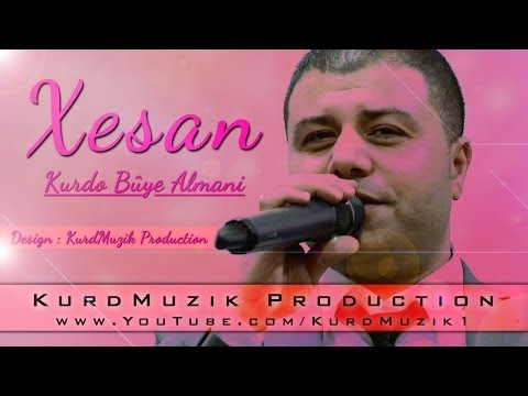 Xesan - Kurdo Bûye Almani - Ez û Delala Xwe - KurdMuzik Production