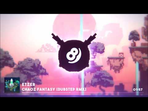 ParagonX9 - Chaoz Fantasy Dubstep RMX by Etzer
