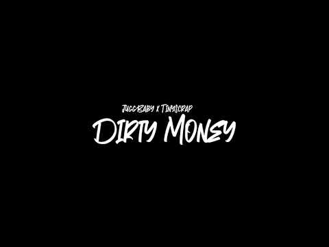 Jugg Baby x Tiny Scrap “Dirty Money” (officialMusicVideo)
