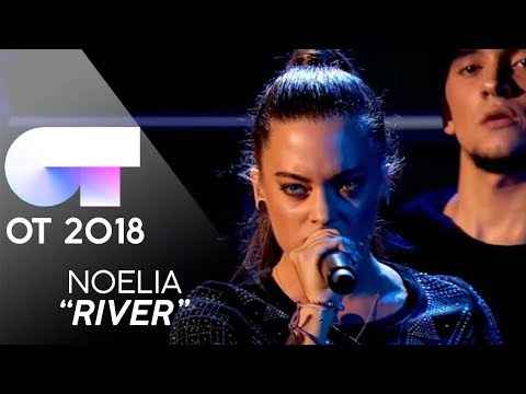 "RIVER" - Noelia | Gala 0 | OT 2018