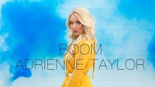 Boom - Adrienne Taylor (Official Video)
