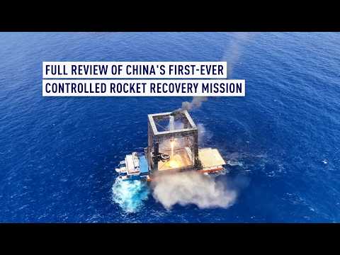 Full review of China's first-ever controlled rocket recovery mission