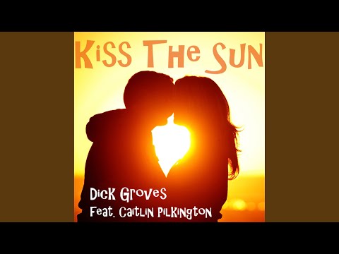 Kiss the Sun (Radio Mix)