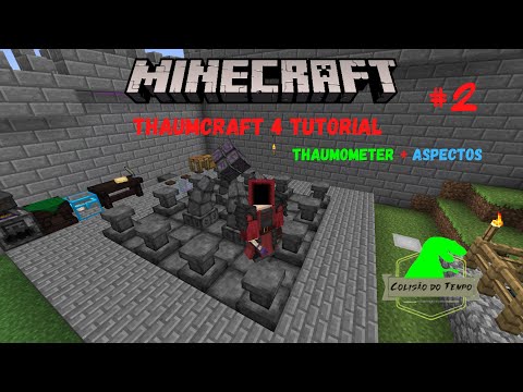 THAUMCRAFT DO BASICO AO AVANÇADO #2 THAUMOMETER E OS ASPECTOS