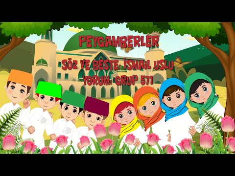 Peygamberler | Grup 571 | En güzel ilahiler | 571 ilahisi