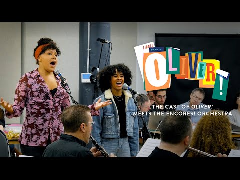The Cast of OLIVER! Meets the Encores! Orchestra | New York City Center