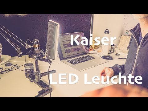 Kaiser LED Tischleuchte - Professionelles Licht für den kleinen Geldbeutel!