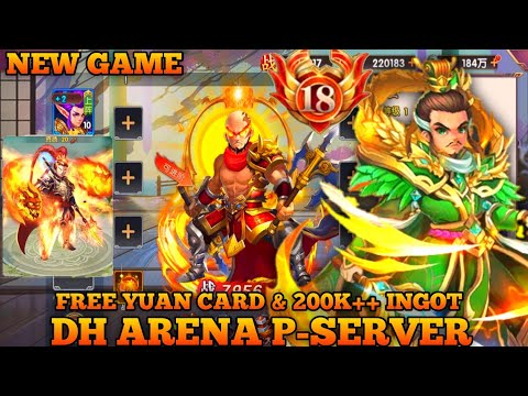 New!!Dynasty Heroes Arena Private Server VIP 18