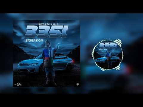 Biggadon_1link  335i (official audio￼)