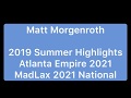 Matt Morgenroth (2021) 2019 Summer Travel Highlights