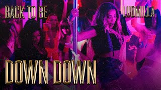 Musik-Video-Miniaturansicht zu Down, Down, Down Songtext von Ludmilla