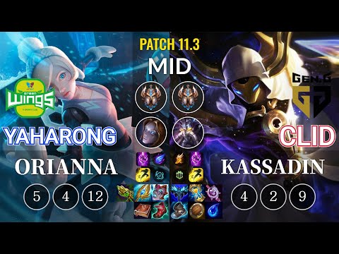 JAG Yaharong Orianna vs GEN Clid Kassadin Mid - KR Patch 11.3
