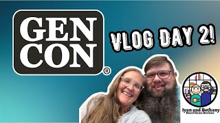Gen Con Vlog Day 2!